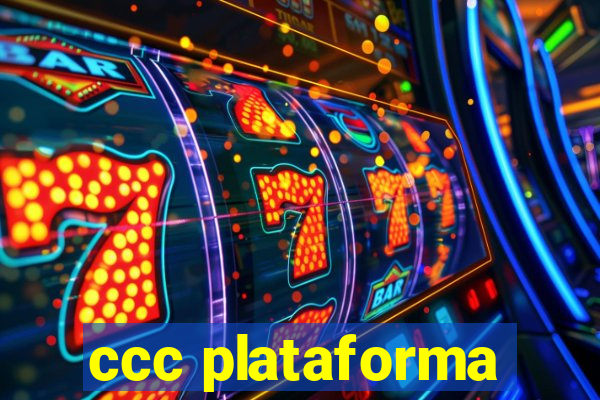 ccc plataforma